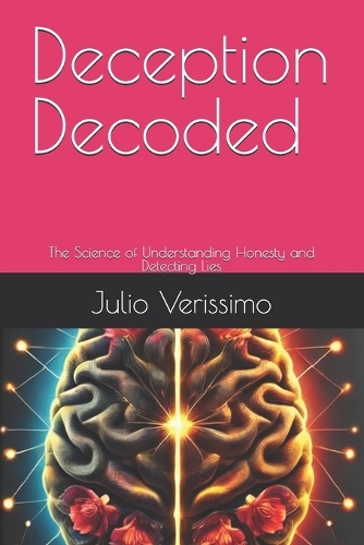 Deception Decoded