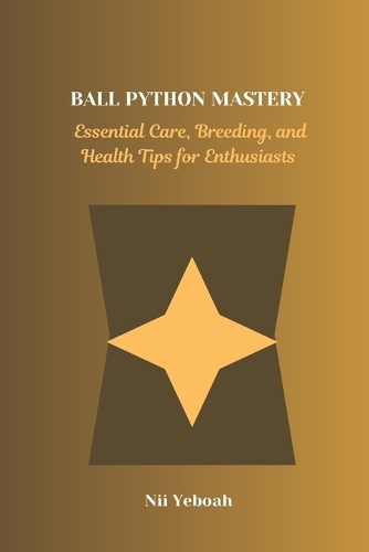 Ball Python Mastery