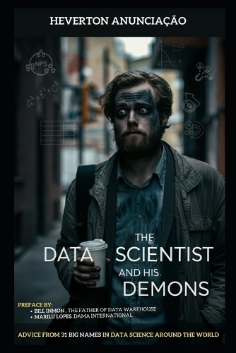 The Data Scientist and his Demons