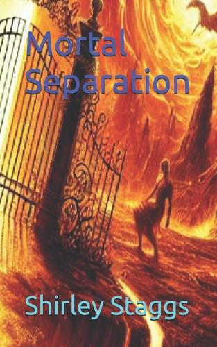 Mortal Separation