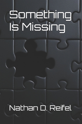 Something Is Missing