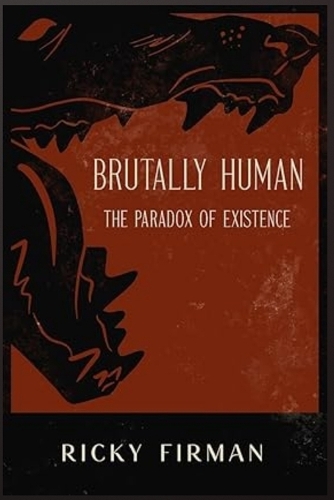 Brutally Human