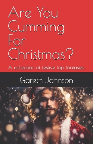 Are You Cumming For Christmas?