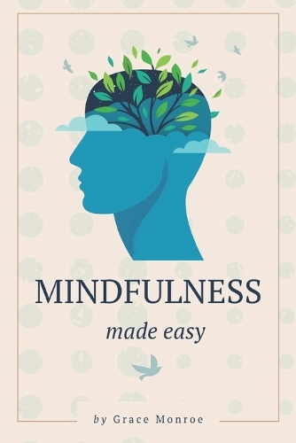 Mindfulness Made Easy
