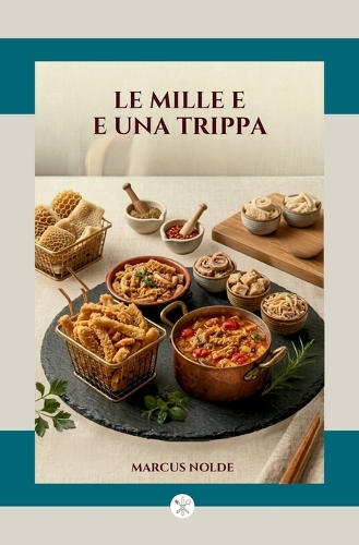Le mille e una trippa
