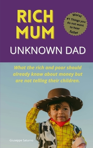 Rich Mum Unknown Dad