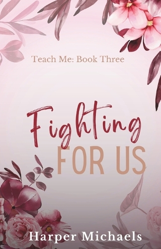 Fighting for Us
