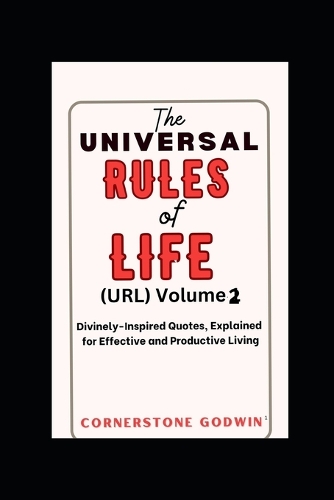 The Universal RULES Of LIFE (Volume 2)