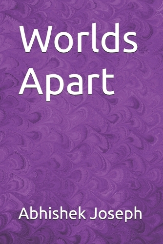 Worlds Apart