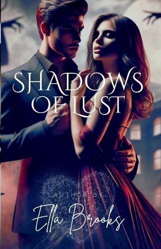 Shadows Of Lust