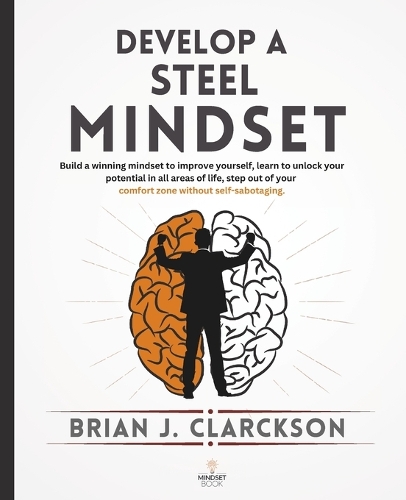 Develop a steel mindset