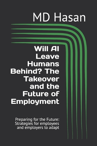 Will AI Leave Humans Behind? The Takeover and the Future of Employment