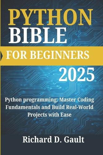Python Bible for Beginners