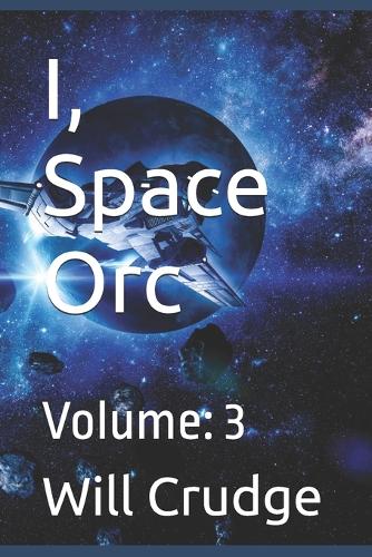 I, Space Orc