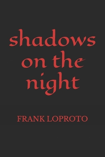 Shadows on the Night