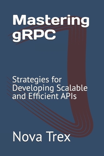 Mastering gRPC