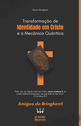 Transformação de Identidade em Cristo e a Mecânica Quântica