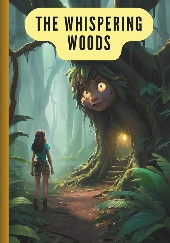 The Whispering Woods