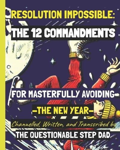 Resolution Impossible