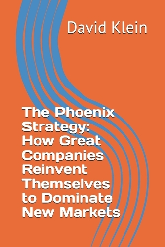 The Phoenix Strategy