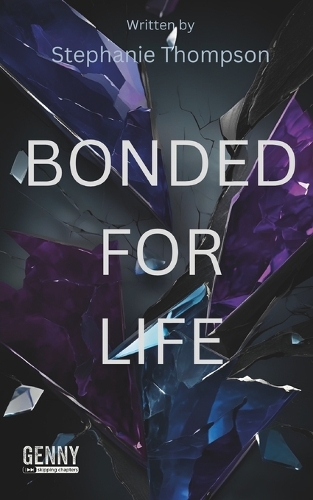 Bonded For Life
