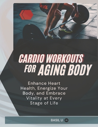 Cardio Workouts For The Aging Body