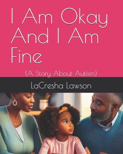 I Am Okay And I Am Fine
