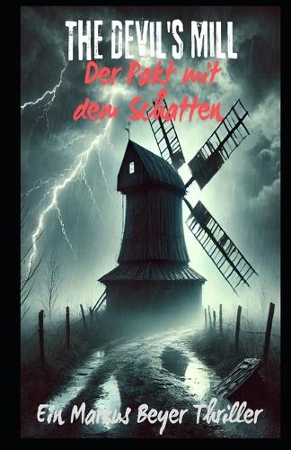 The Devil`s Mill