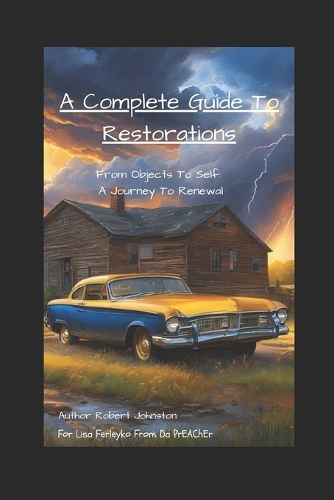 A Complete Guide to Restorations