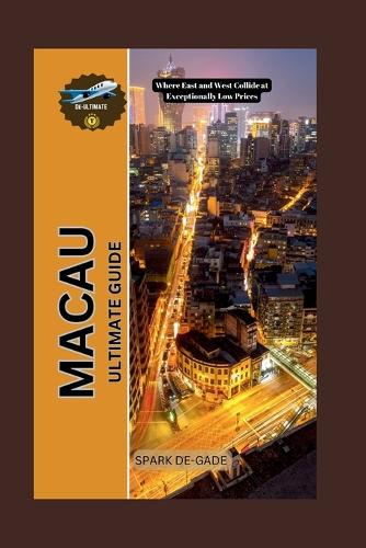 Macau Ultimate Guide