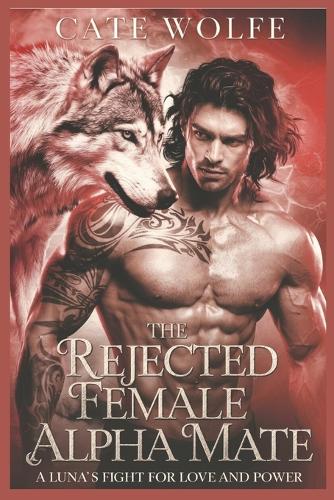 The Rejected Female Alpha Mate