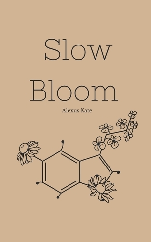 Slow Bloom