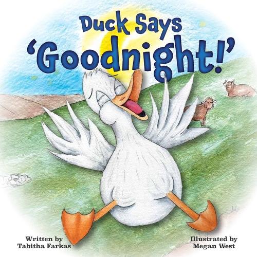Duck Says 'Goodnight!'