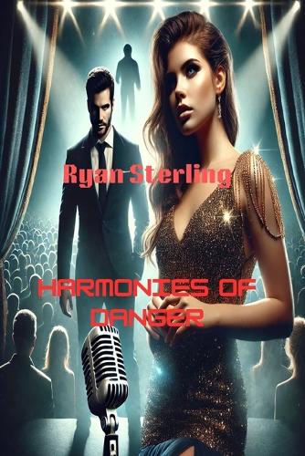 Romance Suspense Novel - Harmonies of Danger