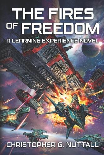 The Fires of Freedom