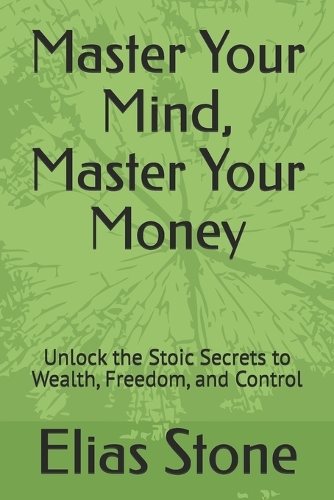 Master Your Mind, Master Your Money