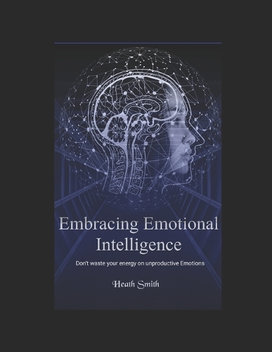 Embracing Emotional Intelligence