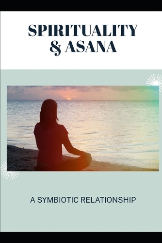 Spirituality & Asana