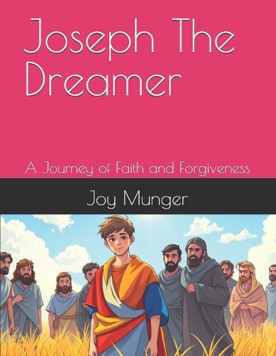 Joseph The Dreamer