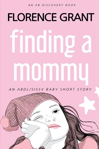 Finding a Mommy (Diaper Version)