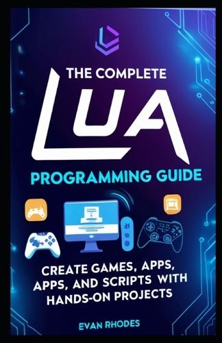 The Complete Lua Programming Guide