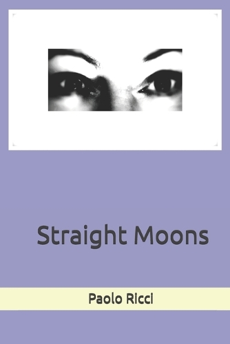 Straight Moons