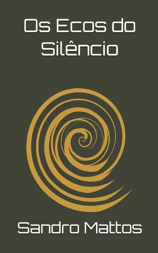 Os Ecos do Silêncio