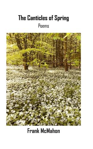 The Canticles of Spring