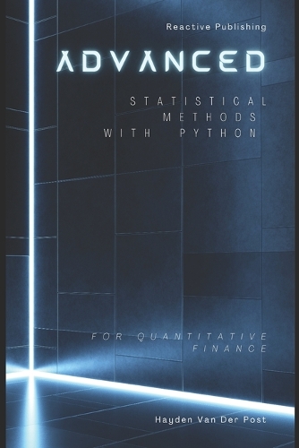 Advanced Statistical Methods with Python for Quantitative Finance
