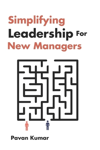 Simplifying Leadership For New Managers