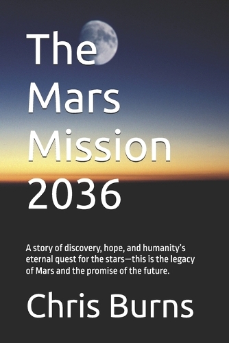 The Mars Mission 2036