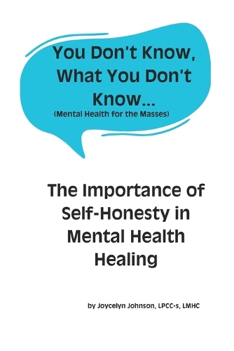 You Don't Know, What You Don't Know...