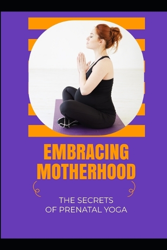 Embracing Motherhood