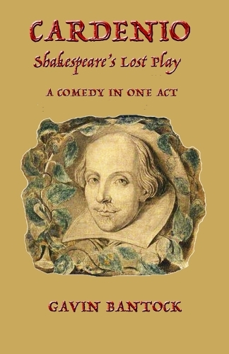 CARDENIO, Shakespeare's Lost Play